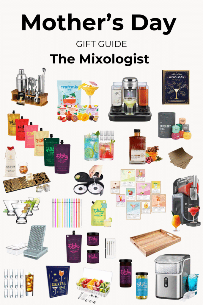 Best Mother’s Day Gift Guide For The Mixologist